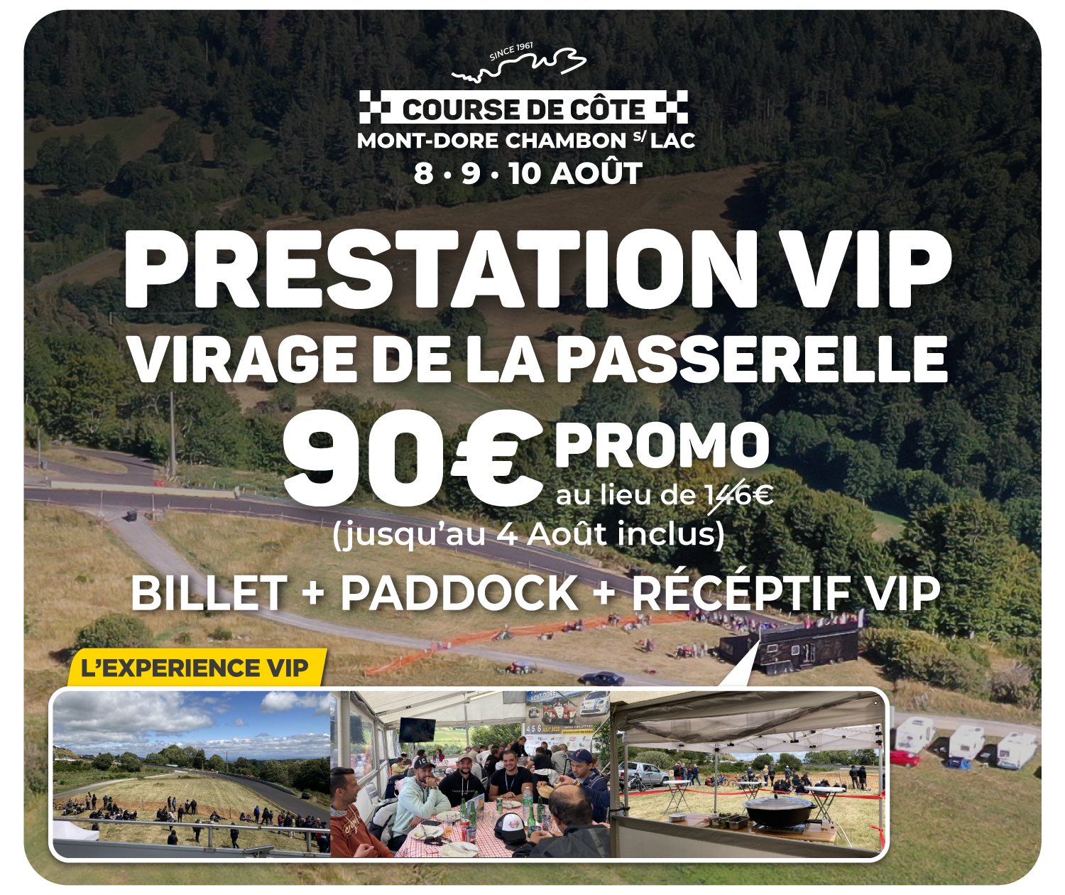 PRESTATION VIP DIMANCHE - VIRAGE DE LA PASSERELLE